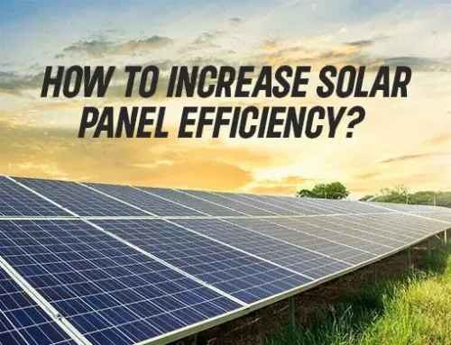 How to Make Solar Panels More Efficient?