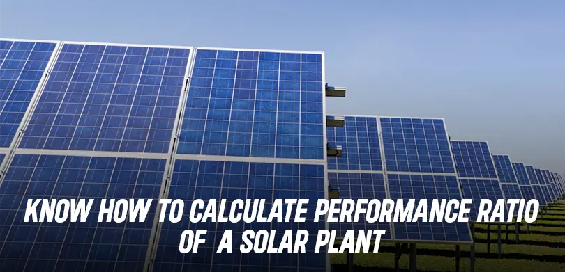 How To Calculate Performance Ratio of a Solar Plant