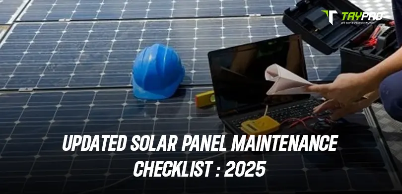 Solar Panel Maintenance Checklist 2025